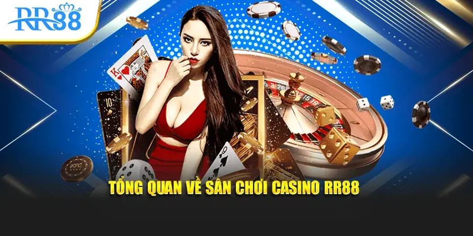 Lý do nên chọn Casino RR88 để giải trí mỗi ngày
